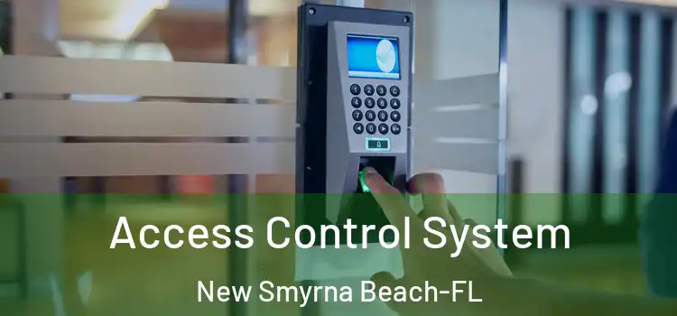 Access Control System New Smyrna Beach-FL
