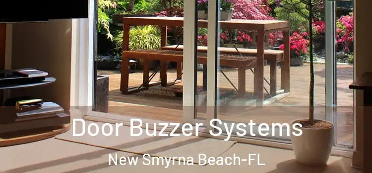 Door Buzzer Systems New Smyrna Beach-FL